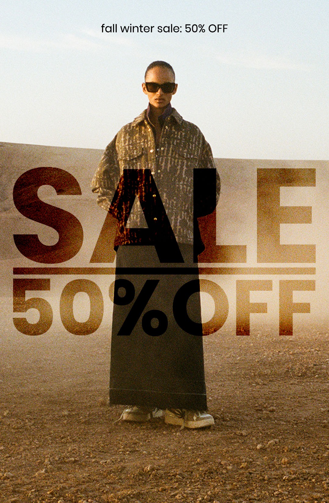 Fall Winter Sale: up to 50% OFF